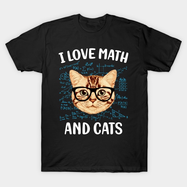 I Love Math And Cats T-Shirt by cruztdk5